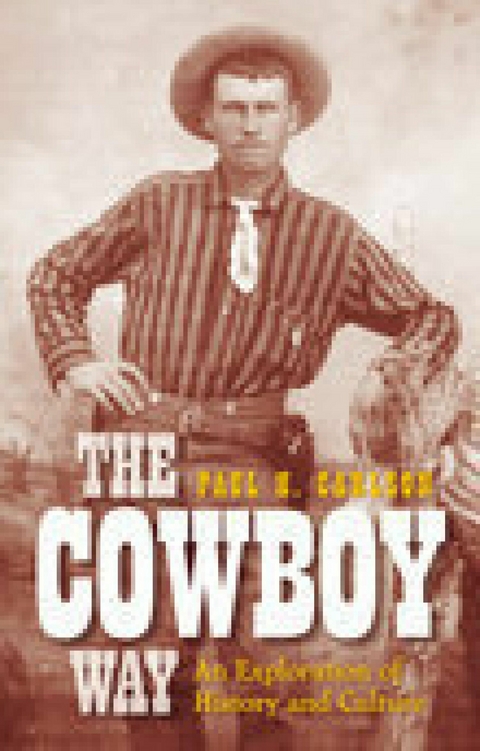 The Cowboy Way - Paul H Carlson