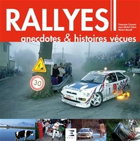 Rallyes : anecdotes & histoires vécues -  Morelli