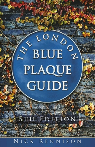 The London Blue Plaque Guide