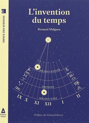 L'invention du temps - Bernard Melguen