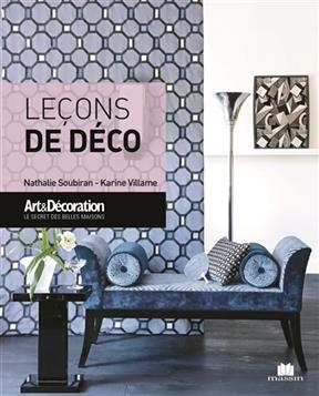 Le&ccedil;ons de d&eacute;co - Nathalie Soubiran, Karine Villame
