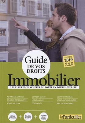 Immobilier : les clefs pour acheter ou louer en toute s&eacute;curit&eacute; -  Collectif