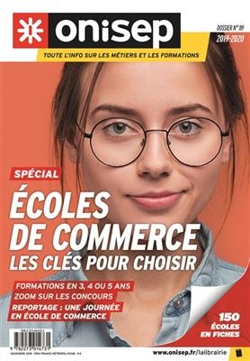 Sp&eacute;cial &eacute;coles de commerce : les cl&eacute;s pour choisir -  Office national d'information sur les enseignements et les professions (France)