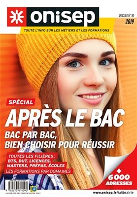 Après le bac : bac par bac, bien choisir pour réussir