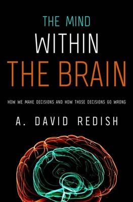 Mind within the Brain -  A. David Redish