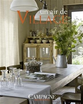 Un air de village -  Campagne d&eacute;coration (p&eacute;riodique)