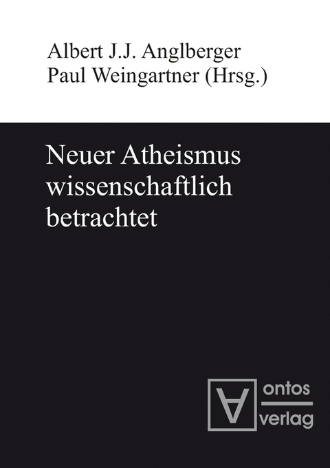 Neuer Atheismus wissenschaftlich betrachtet - 