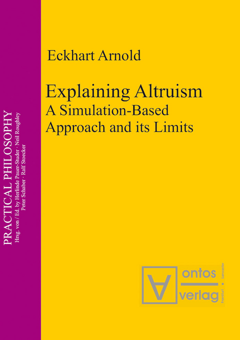 Explaining Altruism - Eckhart Arnold