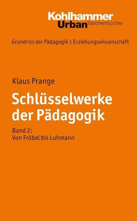Schl&uuml;sselwerke der P&auml;dagogik - Klaus Prange
