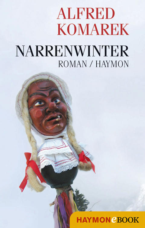 Narrenwinter - Alfred Komarek