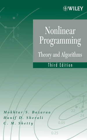 Nonlinear Programming - Mokhtar S. Bazaraa, Hanif D. Sherali, C. M. Shetty