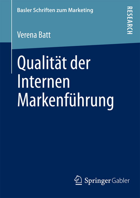 Qualit&auml;t der Internen Markenf&uuml;hrung - Verena Batt