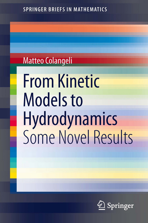 From Kinetic Models to Hydrodynamics - Matteo Colangeli