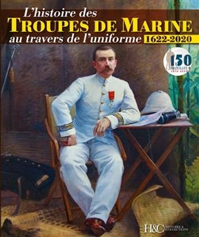 HISTOIRE TROUPES DE MARINE TRAVERS UNIFO