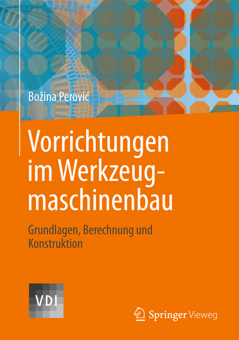 Vorrichtungen im Werkzeugmaschinenbau - Bozina Perovic