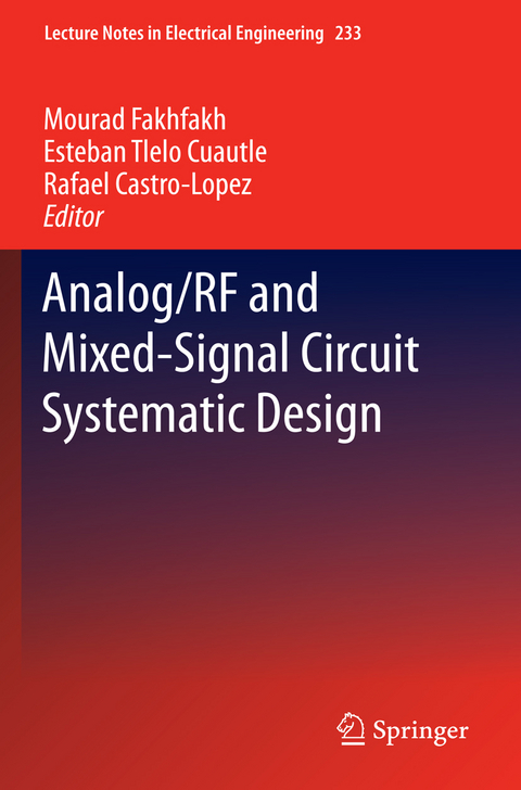Analog/RF and Mixed-Signal Circuit Systematic Design - 