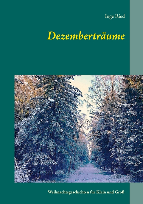 Dezembertr&auml;ume - Inge Ried