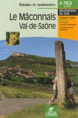 Maconnais - Val-de-Saone &agrave; pied - Bourgogne