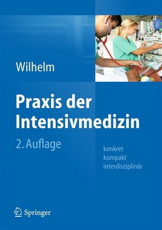 Praxis der Intensivmedizin