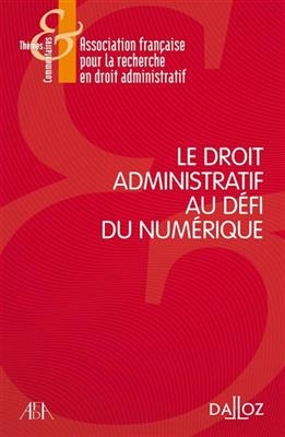 Le droit administratif au défi du numérique