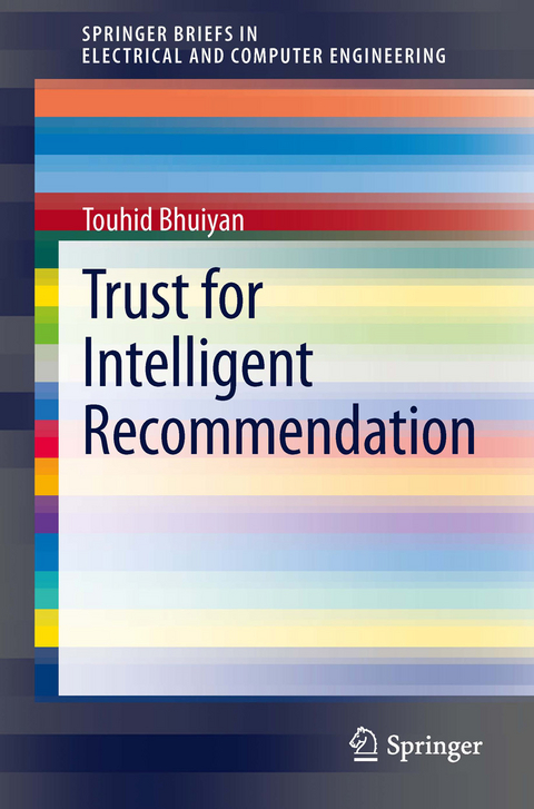 Trust for Intelligent Recommendation - Touhid Bhuiyan