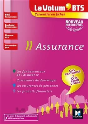Assurance : BTS assurance, bachelor assurance, licence pro, formation pro : nouveau r&eacute;f&eacute;rentiel, 1re & 2e ann&eacute;es -  Marquet-r