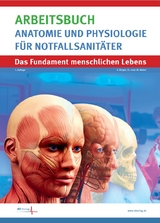 Arbeitsbuch Anatomie und Physiologie f&uuml;r Notfallsanit&auml;ter - Sascha Ringel, Maximilian Dr. med. Weber