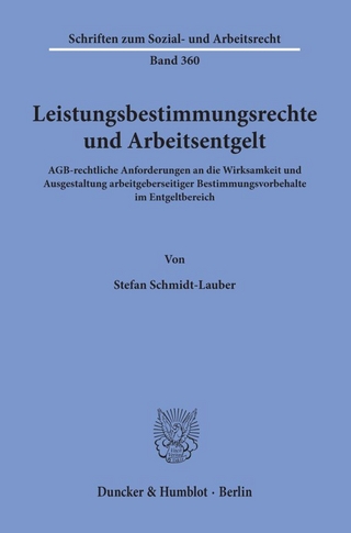 Leistungsbestimmungsrechte und Arbeitsentgelt.