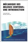M&eacute;canique des milieux continus - John Botsis, Michel Deville