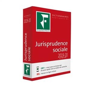 DICTIONNAIRE JURISPRUDENCE SOCIALE 2019- -  VIVAS MATHILDE