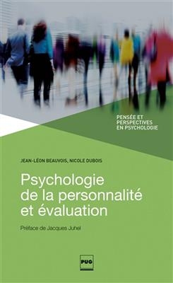 Psychologie de la personnalité et évaluation : les traits de personnalité ne sont pas ce que les psychologues disent ...