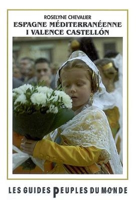 ESPAGNE MEDITERRANEENNE T1 VALENCE CASTE -  Collectif