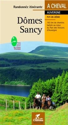 D&ocirc;mes-Sancy guide &eacute;questre - Volcans d'Auvergne
