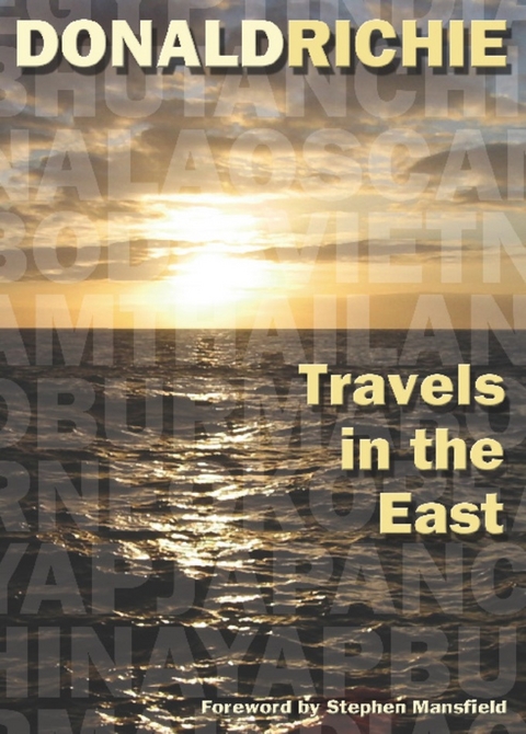 Travels in the East - Donald Richie