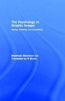 Psychology of Graphic Images -  Manfredo Massironi and Translated by N Bruno