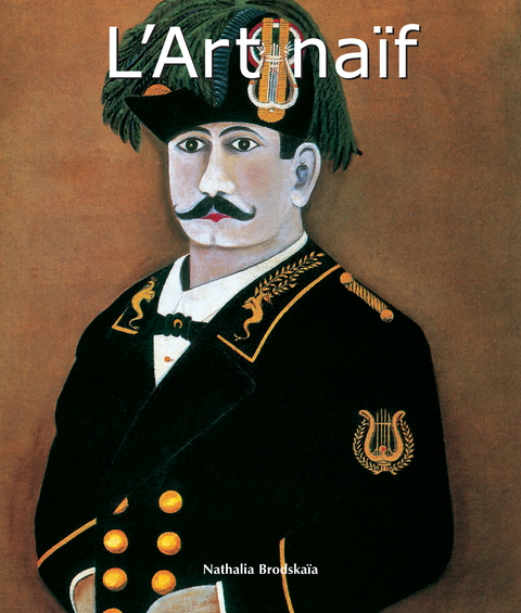 L''Art na&iuml;f -  Brodskaya Nathalia Brodskaya