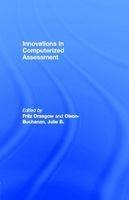 Innovations in Computerized Assessment -  Edited by Fritz Drasgow and Julie B. Olson-Buchanan