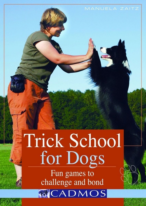 Trick School for Dogs - Manuela Zaitz