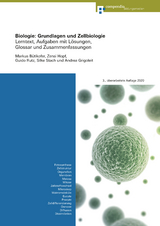 Biologie: Grundlagen und Zellbiologie - Bütikofer, Markus; Hopf, Zensi; Rutz, Guido; Stach, Silke; Grigoleit, Andrea