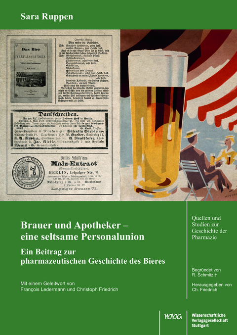 Brauer und Apotheker &ndash; eine seltsame Personalunion - Sara Ruppen