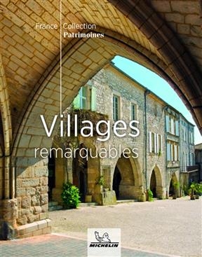 Villages remarquables -  Manufacture fran&ccedil;aise des pneumatiques Michelin
