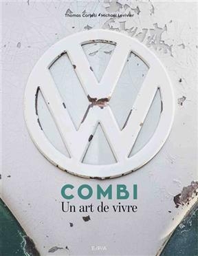 Combi : un art de vivre