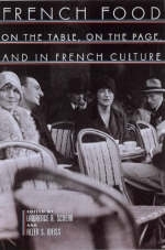 French Food -  Lawrence R. Schehr,  Allen S. Weiss