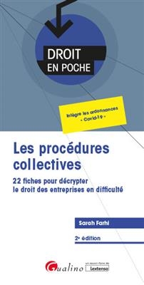 Les proc&eacute;dures collectives : 22 fiches pour d&eacute;crypter le droit des entreprises en difficult&eacute; - Sarah Farhi