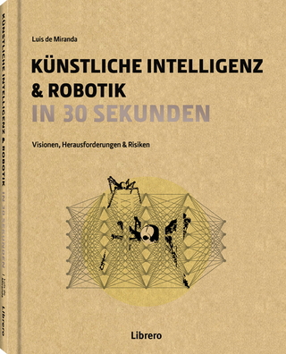 Künstliche Intelligenz & Robotik in 30 Sekunden