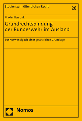 Grundrechtsbindung der Bundeswehr im Ausland - Maximilian Link