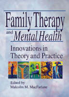 Family Therapy and Mental Health - 
