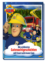 Feuerwehrmann Sam: Die sch&ouml;nsten Gutenachtgeschichten mit Feuerwehrmann Sam - Katrin Zuschlag