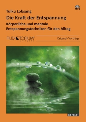 Die Kraft der Entspannung