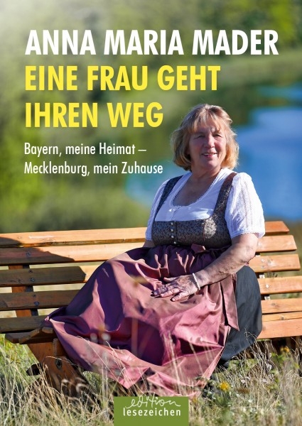 Eine Frau geht ihren Weg - Anna Maria Mader